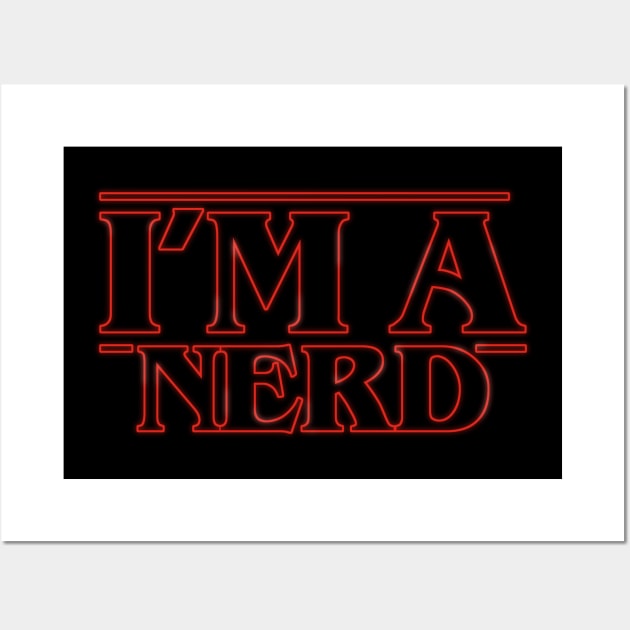 I'm a nerd Wall Art by paulagarcia